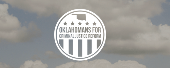 OKLAHOMANS For Criminal Justice Reform