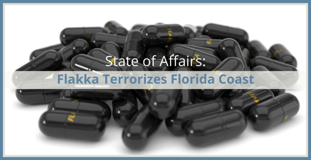 STATE OF AFFAIRS: Flakka Terrorizes Florida Coast